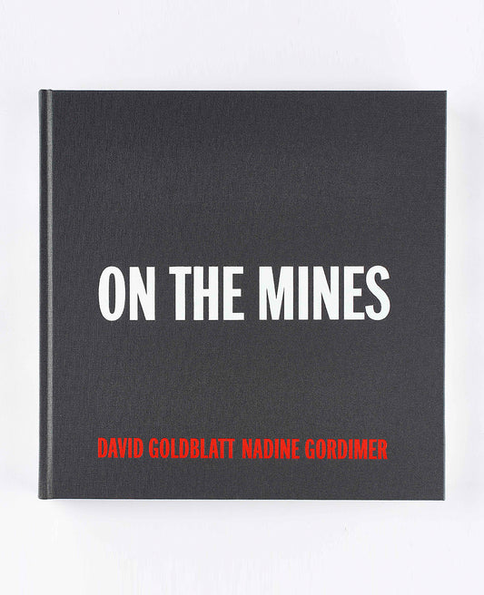 David Goldblatt: On the Mines
