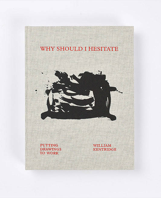 William Kentridge, Why Should I Hesitate catalogue Vol.1 (Print) and Vol.2 (Sculpture)