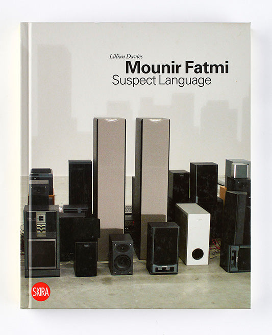 Mounir Fatmi: Suspect Language